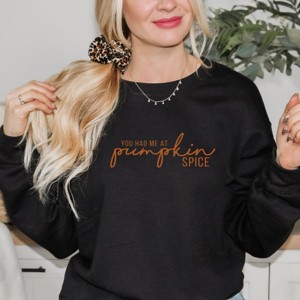 Simply Sage Market You Had Me At Pumpkin Spice Sweatshirt - 1 of 4