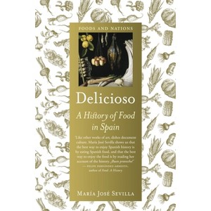 Delicioso - (Foods and Nations) by  María José Sevilla (Paperback) - 1 of 1