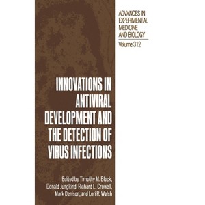 Innovations in Antiviral Development and the Detection of Virus Infection - (NATO Asi Series) (Hardcover) - 1 of 1