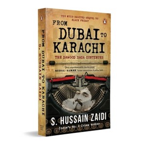 From Dubai to Karachi - by  S Hussain Zaidi (Paperback) - 1 of 1