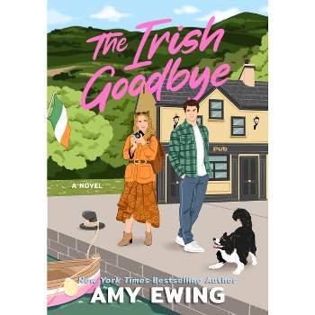 The Irish Goodbye - by  Amy Ewing (Paperback)