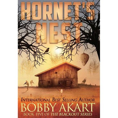 Hornet's Nest - (Blackout) by  Bobby Akart (Hardcover)