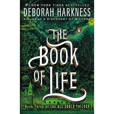 The Book of Life ( All Souls Trilogy) (Paperback) by Deborah Harkness