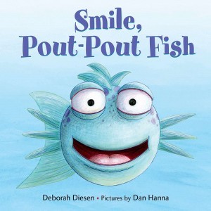 Smile, Pout-pout Fish by Deborah Diesen (Board Book) - 1 of 1