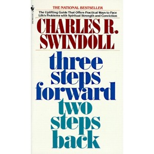 Three Steps Forward, Two Steps Back - by  Charles Swindoll (Paperback) - 1 of 1