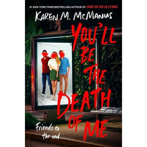 You'll Be the Death of Me - by Karen M McManus (Hardcover) - image 1 of 1