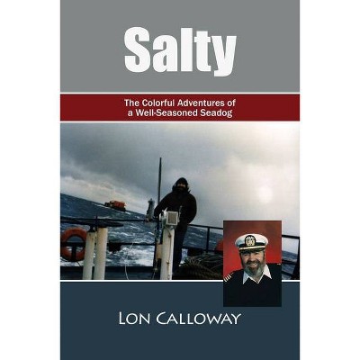 Salty - by  Lon Calloway (Paperback)