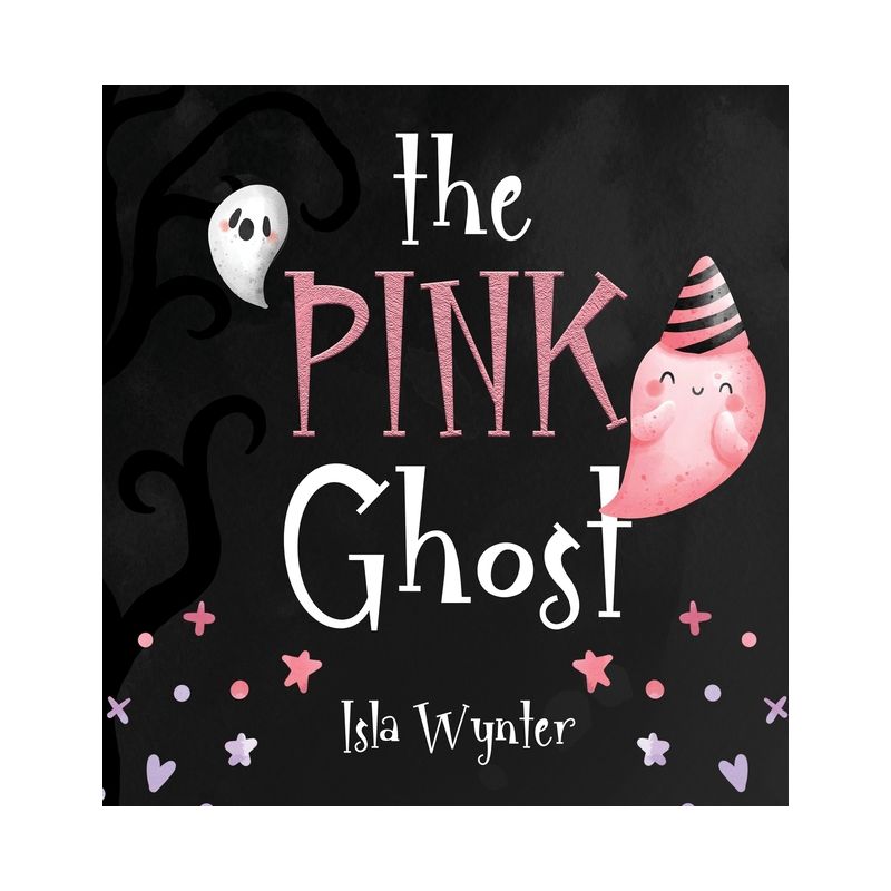 The Pink Ghost - by Isla Wynter, 1 of 2
