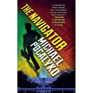 The Navigator - by  Michael Pocalyko (Paperback) - 1 of 1