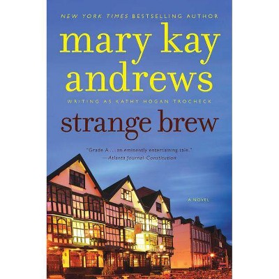  Strange Brew - (Callahan Garrity) by  Mary Kay Andrews (Paperback) 