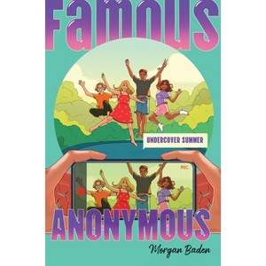Famous Anonymous 2: Undercover Summer - by  Morgan Baden (Hardcover) - 1 of 1