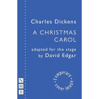 A Christmas Carol - by  Dickens (Paperback)