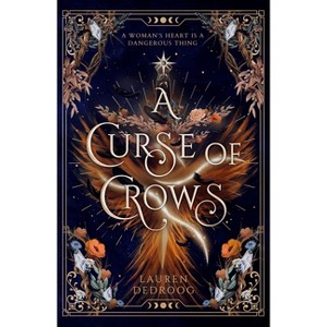 A Curse of Crows - by  Lauren Dedroog (Paperback) - 1 of 1