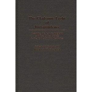 Gladsome Light of Jurisprudence - (Contributions in Legal Studies) by  Michael H Hoeflich (Hardcover) - 1 of 1