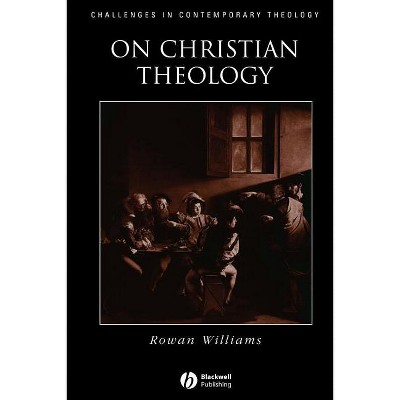 On Christian Theology - (challenges In Contemporary Theology) By Rowan ...