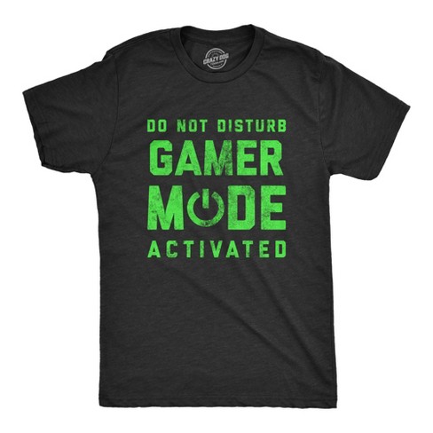 Mens Do Not Disturb Gamer Mode Activated T Shirt Funny Video Game Lover Tee For Guys - Crazy Dog Men's T Shirt - image 1 of 4