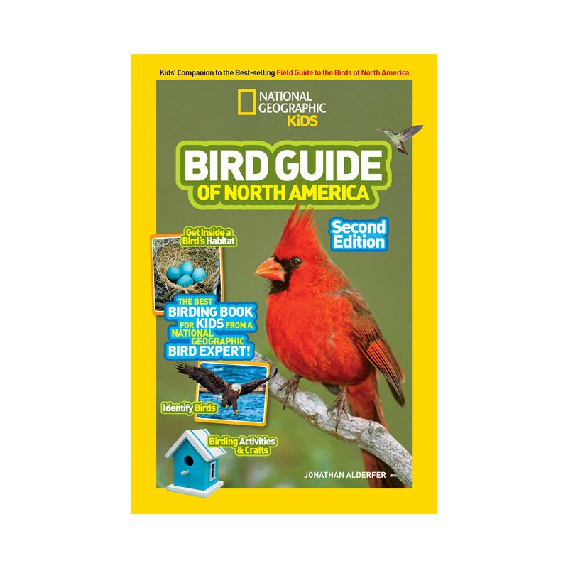 National Geographic Kids Bird Guide of North America, Second Edition - 2nd Edition by  Jonathan Alderfer (Paperback), 1 of 2
