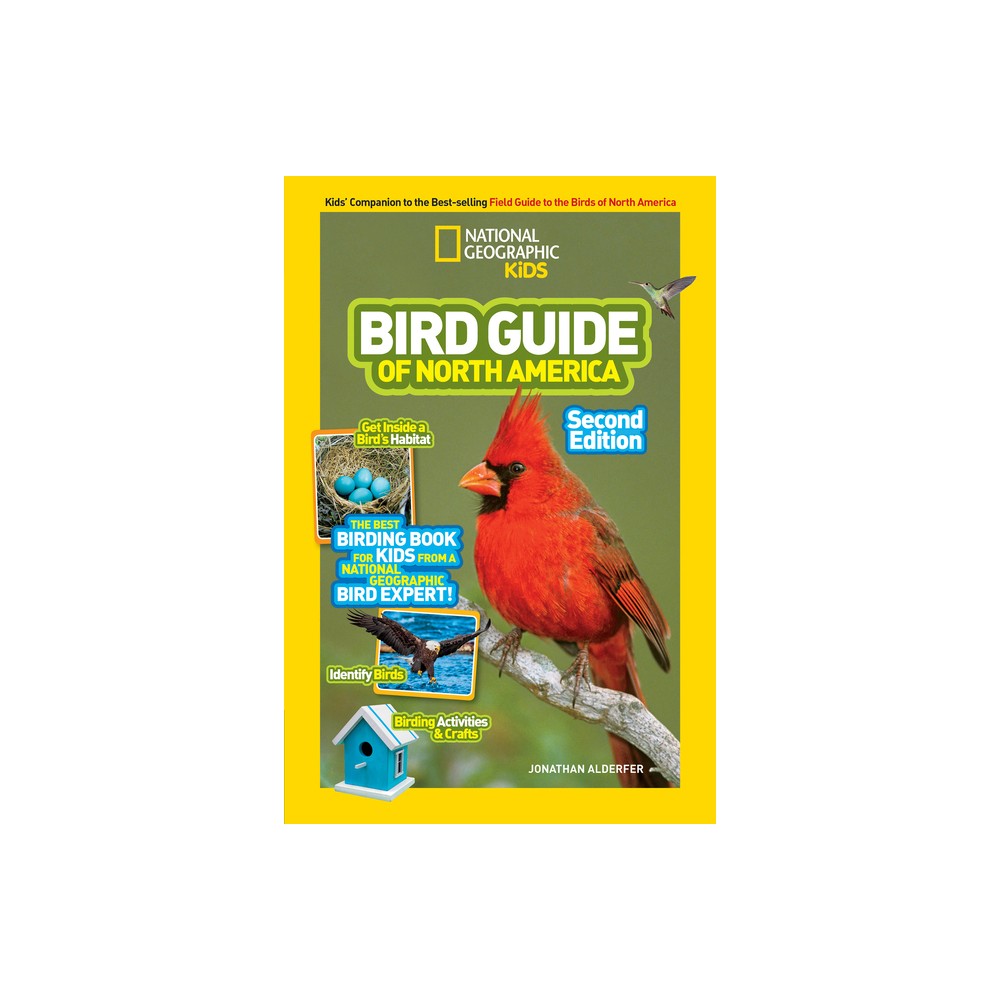 ISBN 9781426330735 product image for National Geographic Kids Bird Guide of North America, Second Edition - 2nd Editi | upcitemdb.com
