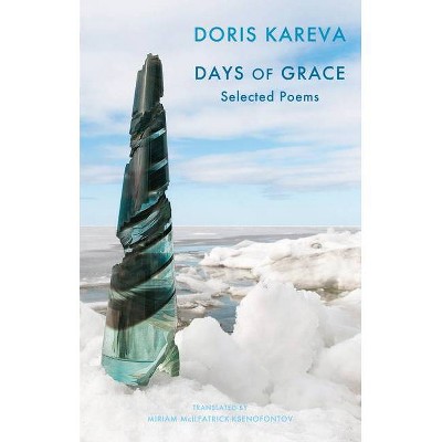 Days of Grace - by  Doris Kareva (Paperback)