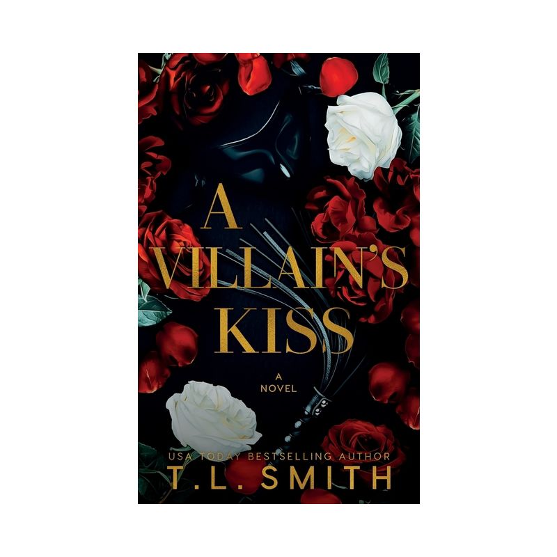 A Villain's Kiss - by  T L Smith (Paperback), 1 of 2