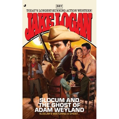 Slocum #387 - by  Jake Logan (Paperback)