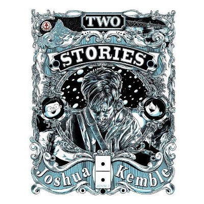 Two Stories - by  Joshua Kemble (Paperback)