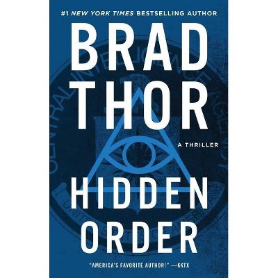 Hidden Order, 12 - (Scot Harvath) by  Brad Thor (Paperback)