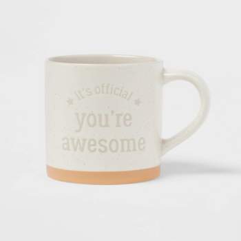 18oz 'It's Official You're Awesome' Mug Ivory - Threshold™