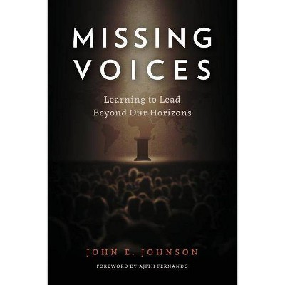 Missing Voices - by  John E Johnson (Paperback)