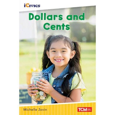 Dollars and Cents - by  Michelle Jovin (Paperback)