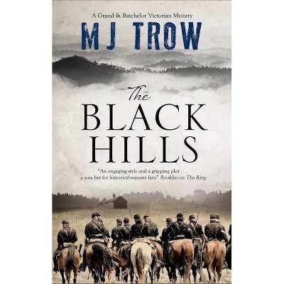 The Black Hills - (Grand & Batchelor Victorian Mystery) Large Print by  M J Trow (Hardcover)