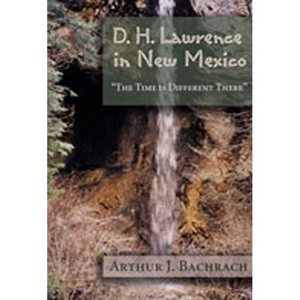 D. H. Lawrence in New Mexico - by  Arthur J Bachrach (Paperback) - 1 of 1