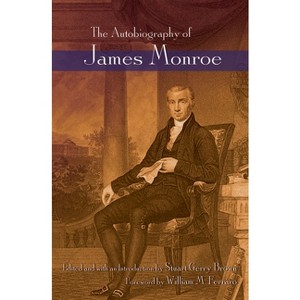 The Autobiography of James Monroe - by  Stuart Gerry Brown (Paperback) - 1 of 1