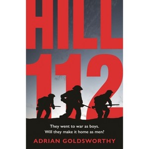 Hill 112 - by Adrian Goldsworthy - 1 of 1