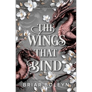 The Wings That Bind (Standard Edition) - (Bloodwing Academy) by  Briar Boleyn (Hardcover) - 1 of 1