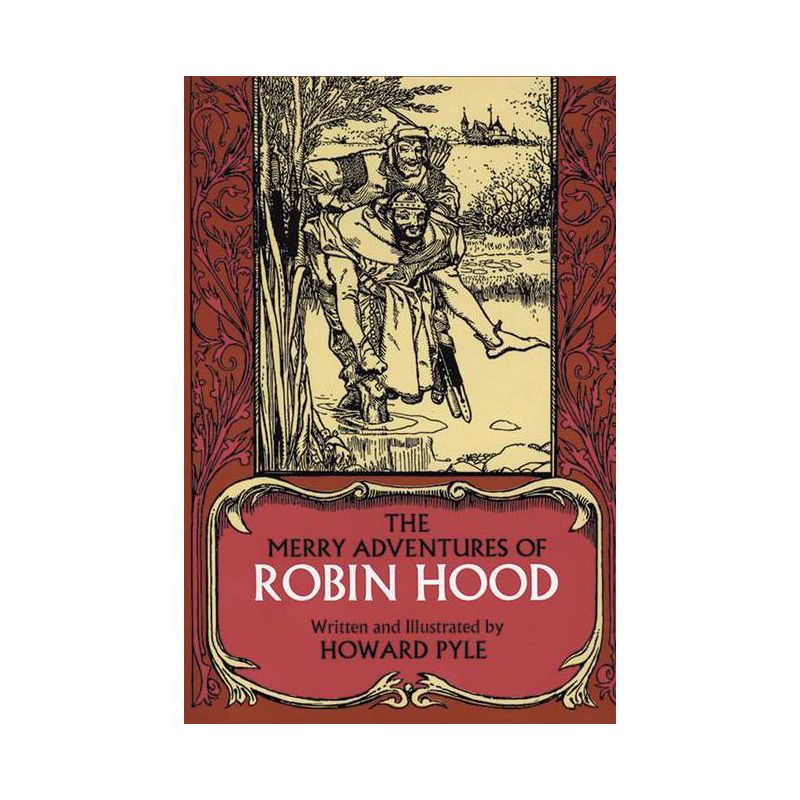 The Merry Adventures of Robin Hood - (Dover Children's Classics) by  Howard Pyle (Paperback), 1 of 2