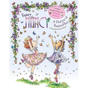 Fancy Nancy: A Flutter of Butterflies Reusable Sticker Book - by  Jane O'Connor (Mixed Media Product) - 1 of 1