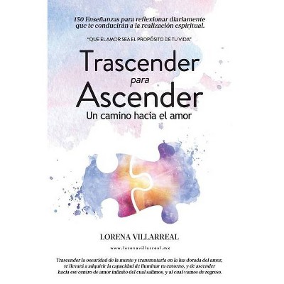 Trascender para ascender - by  Lorena Villarreal (Paperback)