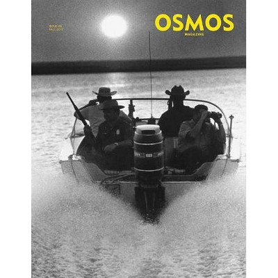 Osmos Magazine: Issue 09 - by  Cay Sophie Rabinowitz & Tom McDonough & Eugenia Bell (Paperback)