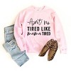 Simply Sage Market Ain't No Tired Like Mama Tired Sweatshirt - 3 of 4
