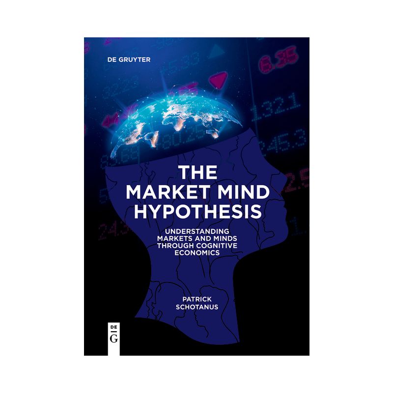 The Market Mind Hypothesis - by  Patrick Schotanus (Paperback), 1 of 2