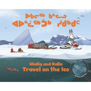 Ukaliq and Kalla Travel on the Ice - (Arvaaq Junior) by  Neil Christopher (Hardcover) - 1 of 1
