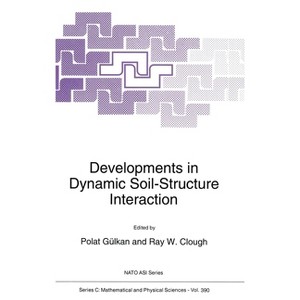 Developments in Dynamic Soil-E Interaction - (NATO Asi Series. Series C, Mathematical and Physical Science) (Hardcover) - 1 of 1