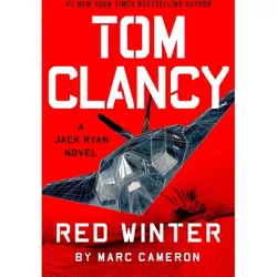 Tom Clancy Red Winter - (Jack Ryan Novels) by  Marc Cameron (Hardcover)