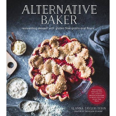 Alternative Baker - by  Alanna Taylor-Tobin (Paperback)