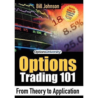 Options Trading 101 - by  Bill Johnson (Paperback)