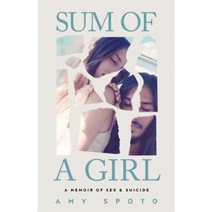 Sum of a Girl - by  Amy Spoto (Paperback) - 1 of 1