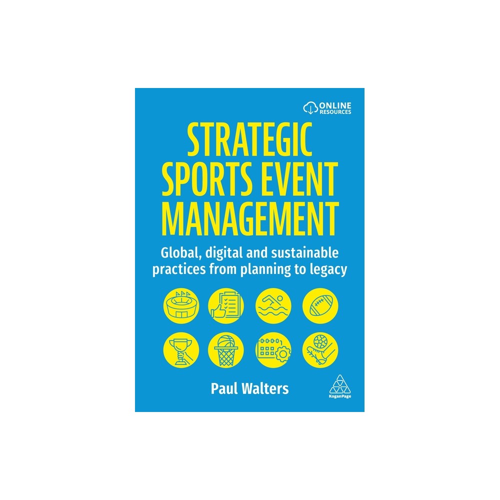 Strategic Sports Event Management - by Paul Walters (Paperback)