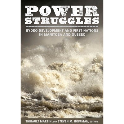 Power Struggles - by  Thibault Martin & Steven M Hoffman (Paperback)