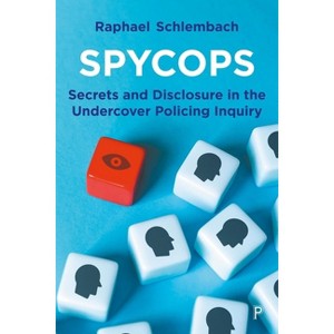 Spycops - by  Raphael Schlembach (Paperback) - 1 of 1